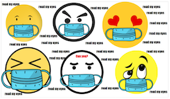 A cartoon graphic of six smiley-faces, each with different facial expressions (of their eyes and eyebrows). Each smiley face is wearing a mask. The repeating phrase "can you read my eyes" fills in the background space.