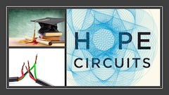 A collage of images showing a graduation cap on top of textbooks, broken wires, and text reading "Hope Circuits" with a network of lines in the backgorund.